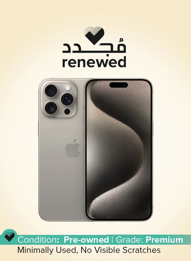 Renewed &#8211; iPhone 15 Pro Max (Model Number: iPhone 15 Pro Max) 256GB Natural Titanium 5G Review